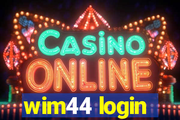 wim44 login